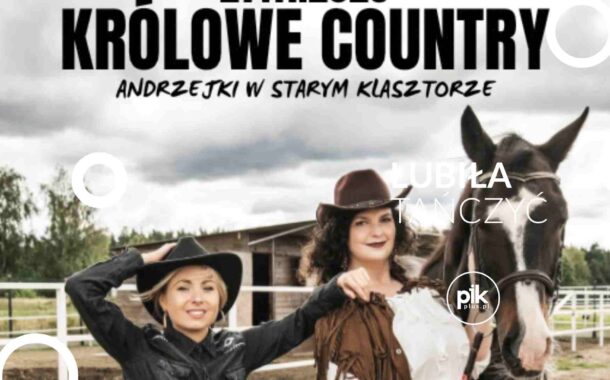 Królowe Country | Andrzejki w Starym Klasztorze