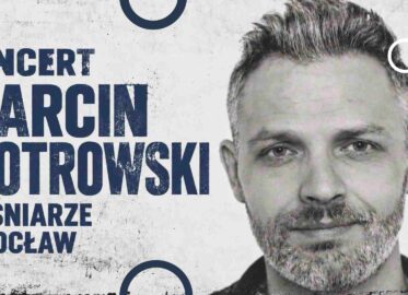 Marcin Piotrowski | koncert we Wrocławiu